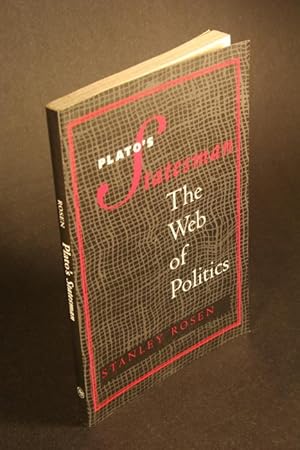 Seller image for Plato's Statesman. The Web of Politics. for sale by Steven Wolfe Books