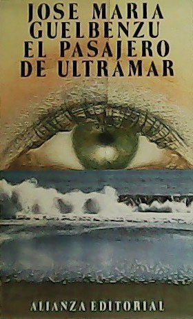 Bild des Verkufers fr El pasajero de ultramar. zum Verkauf von Librera y Editorial Renacimiento, S.A.