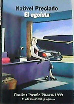 Seller image for El egosta. for sale by Librera y Editorial Renacimiento, S.A.