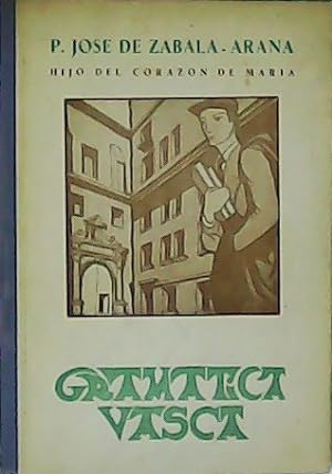 Imagen del vendedor de Gramtica vasca. a la venta por Librera y Editorial Renacimiento, S.A.