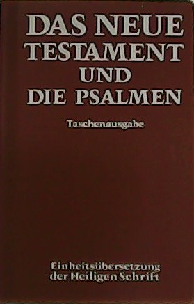 Seller image for Das Neue Testament und Die Psalmen. for sale by Librera y Editorial Renacimiento, S.A.