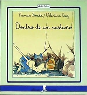 Bild des Verkufers fr Dentro de un castao. zum Verkauf von Librera y Editorial Renacimiento, S.A.