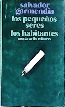 Seller image for Los pequeos seres. Los habitantes. for sale by Librera y Editorial Renacimiento, S.A.