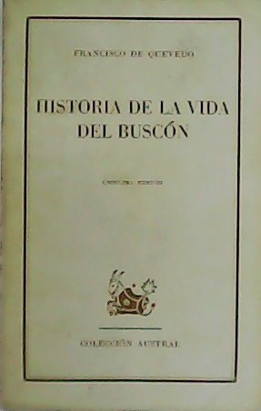 Imagen del vendedor de Historia de la vida del Buscn. a la venta por Librera y Editorial Renacimiento, S.A.