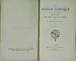 Seller image for Le Roman Comique. Nouvelle dition revue, annote, et prcde d une introduction par Victor Fournel. Tome I. for sale by Librera y Editorial Renacimiento, S.A.