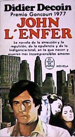 Immagine del venditore per John l Enfer. Novela. venduto da Librera y Editorial Renacimiento, S.A.