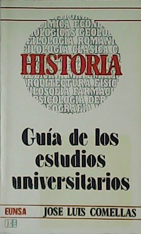 Bild des Verkufers fr Gua de los estudios universitarios. Historia. zum Verkauf von Librera y Editorial Renacimiento, S.A.
