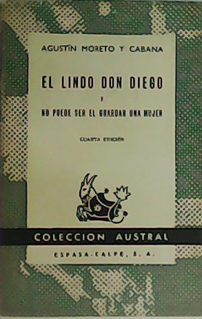 Immagine del venditore per El lindo Don Diego y no puede ser al guardar a una mujer. venduto da Librera y Editorial Renacimiento, S.A.