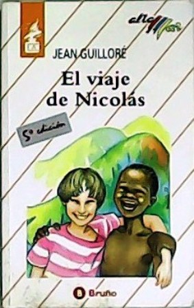 Imagen del vendedor de El viaje de Nicols. a la venta por Librera y Editorial Renacimiento, S.A.