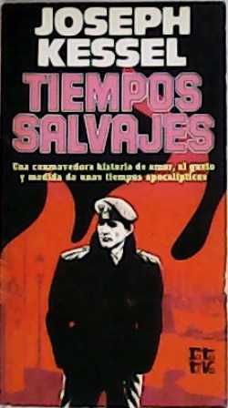 Imagen del vendedor de Tiempos salvajes. a la venta por Librera y Editorial Renacimiento, S.A.