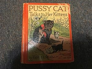 Seller image for PUSSY CAT TALKS TO HER KITTENS for sale by Betty Mittendorf /Tiffany Power BKSLINEN