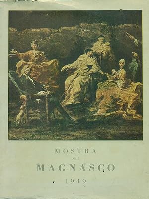 Bild des Verkufers fr Mostra del Magnasco zum Verkauf von Librodifaccia
