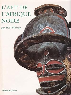 L'Art de L'Afrique Noire.