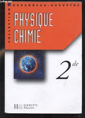 Image du vendeur pour PHYSIQUE CHIMIE SECONDE mis en vente par Le-Livre