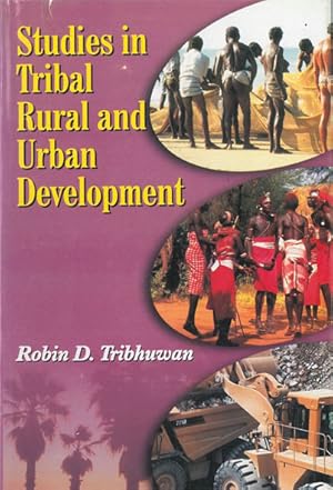 Bild des Verkufers fr Studies in Tribal Rural and Urban Development Vol. 1 zum Verkauf von Schueling Buchkurier