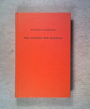Bild des Verk�ufers f�r Was d�rfen wir hoffen? zum Verkauf von ANTIQUARIAT Franke BRUDDENBOOKS