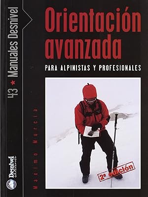 Orientación avanzada para alpinistas y profesionales