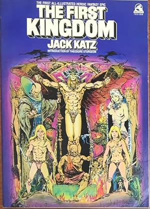 The First Kingdom: The First All-Illustrated Fantasy Epic by Jack Katz