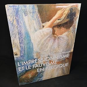 Immagine del venditore per L' impressionnisme et le fauvisme en Belgique. venduto da ANTIQUARIAT Franke BRUDDENBOOKS