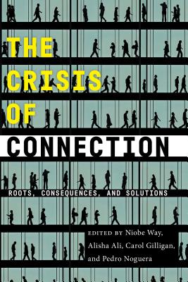 Seller image for The Crisis of Connection: Roots, Consequences, and Solutions (Paperback or Softback) for sale by BargainBookStores