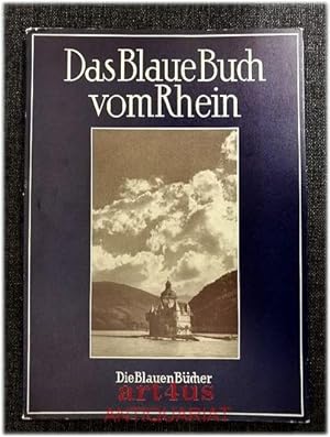 Bild des Verkufers fr Das Blaue Buch vom Rhein zum Verkauf von art4us - Antiquariat
