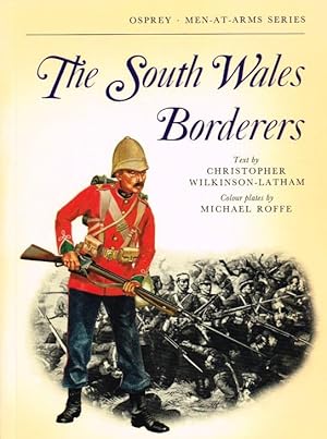 Bild des Verkufers fr THE SOUTH WALES BORDERERS zum Verkauf von Paul Meekins Military & History Books