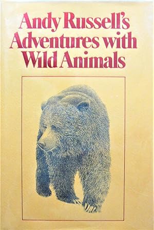 Imagen del vendedor de Andy Russell's Adventures With Wild Animals. a la venta por Ken Jackson