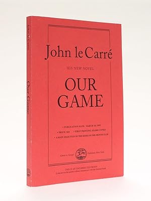 Seller image for OUR GAME (Uncorrected Proof) for sale by Best Books And Antiques