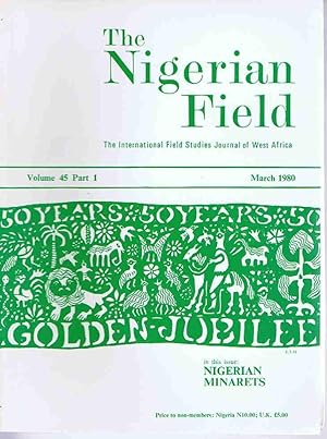 The Nigerian Field Vol. 45 Part 1 and 2/3 March July 1980