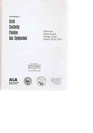 Seller image for Proceedings of Sixth Synthetic Pipeline Gas Symposium for sale by Lazy Letters Books