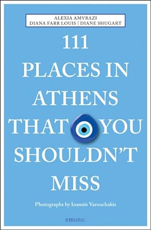Imagen del vendedor de 111 Places in Athens You Shouldn't Miss a la venta por GreatBookPrices