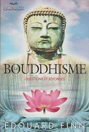 Seller image for Le Bouddhisme : Questions Et Rponses for sale by Livres Norrois