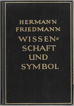 Seller image for Wissenschaft und Symbol. Aufriss einer symbolnahen Wissenschaft. for sale by Antiquariat Bibliomania