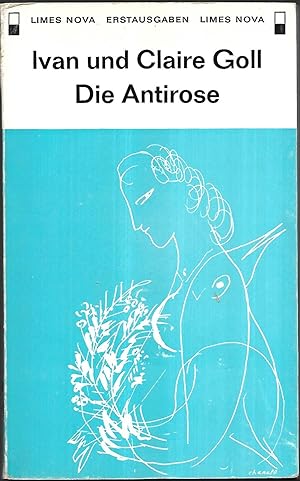 Seller image for Die Antirose. Mit 11 Zeichnungen von Marc Chagall. for sale by Antiquariat Bibliomania