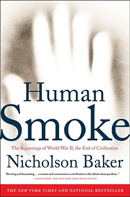 Bild des Verkufers fr Human Smoke: The Beginnings of World War II, the End of Civilization (Paperback or Softback) zum Verkauf von BargainBookStores