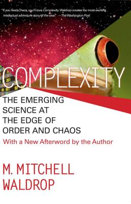 Image du vendeur pour Complexity: The Emerging Science at the Edge of Order and Chaos (Paperback or Softback) mis en vente par BargainBookStores