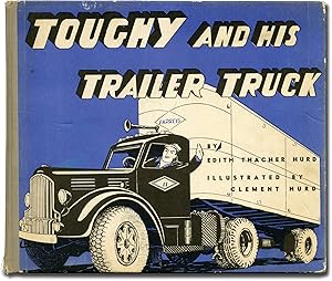 Image du vendeur pour Toughy and his Trailer Truck (First Edition) mis en vente par Royal Books, Inc., ABAA