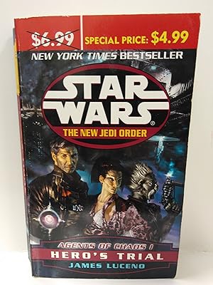 Seller image for Agents of Chaos I: Hero's Trial (Star Wars: The New Jedi Order, Book 4) for sale by Fleur Fine Books