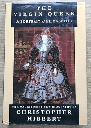 Image du vendeur pour The Virgin Queen: A Portrait of Elizabeth I mis en vente par Peter & Rachel Reynolds
