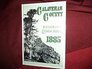 Bild des Verkufers fr Calaveras County Illustrated and Described. Showing Its Advantages for Homes. zum Verkauf von BookMine