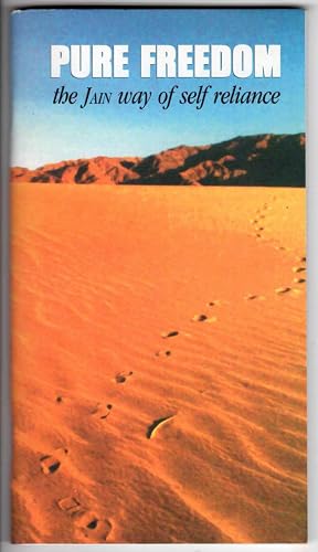 Imagen del vendedor de Pure Freedom: The Jain Way of Self Reliance, an Introduction to Jainism a la venta por Recycled Books & Music