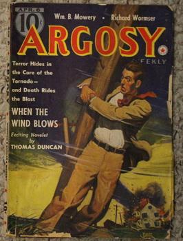 Seller image for ARGOSY Pulp magazine. April 6,1940. >> Detour, Mr. Darwin / The Sun Sets / The Devil's Doubloons (El Diablo & Don Carlos) by Johnston McCulley / When the Wind Blows" ( Tornado / Twister cover story) by Thomas W. Duncan for sale by Comic World