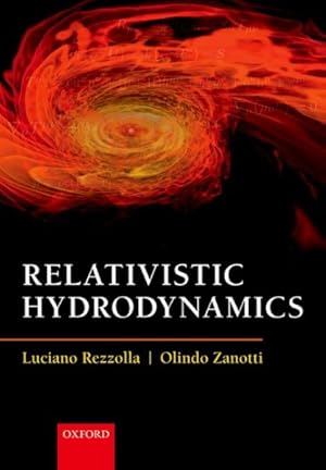 Imagen del vendedor de Relativistic Hydrodynamics a la venta por GreatBookPrices