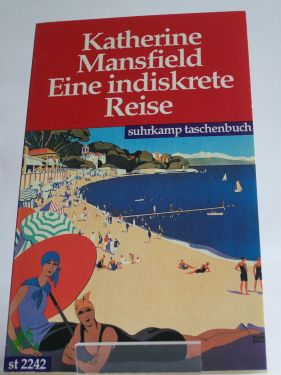 Seller image for Eine indiskrete Reise / Katherine Mansfield. Aus dem Engl. von Heide Steiner. Ausgew. von Franz-Heinrich Hackel for sale by Antiquariat Artemis Lorenz & Lorenz GbR