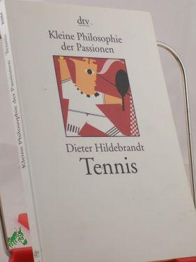 Bild des Verkufers fr Tennis / Dieter Hildebrandt zum Verkauf von Antiquariat Artemis Lorenz & Lorenz GbR