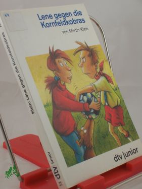 Bild des Verkufers fr Lene gegen die Kornfeldkobras / Martin Klein zum Verkauf von Antiquariat Artemis Lorenz & Lorenz GbR
