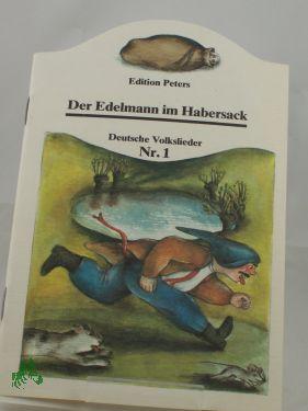 Imagen del vendedor de Der Edelmann im Habersack / ill. von Christine Richter a la venta por Antiquariat Artemis Lorenz & Lorenz GbR