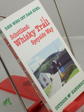 Bild des Verkufers fr Schottland: Whisky trail : Speyside Way / Hartmut Engel zum Verkauf von Antiquariat Artemis Lorenz & Lorenz GbR