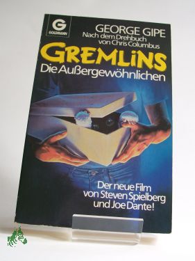 Imagen del vendedor de Gremlins : d. Aussergewhnlichen , Roman / George Gipe. Nach d. a la venta por Antiquariat Artemis Lorenz & Lorenz GbR