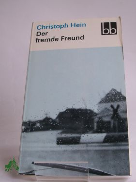 Bild des Verkufers fr Der fremde Freund : Novelle / Christoph Hein zum Verkauf von Antiquariat Artemis Lorenz & Lorenz GbR
